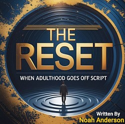 The Reset: When Adulthood Goes Off Script